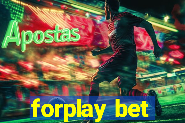 forplay bet